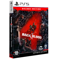Back 4 Blood. Deluxe Edition [PS5, Russian subtitles]