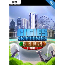 Cities Skylines - Parklife Plus DLC [Steam Worldwide]