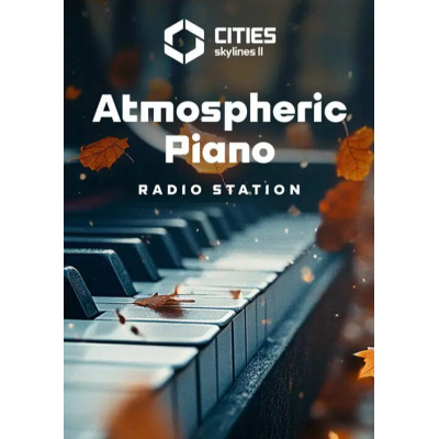 Cities: Skylines II - Atmospheric Piano Channel PC - DLC