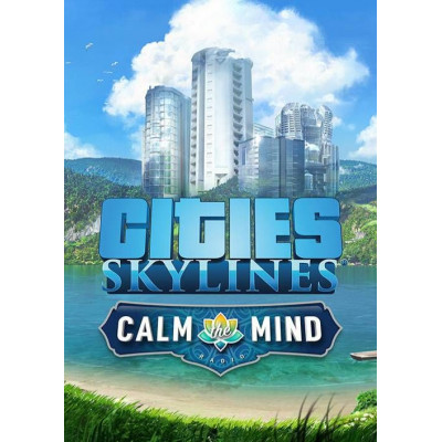 Cities: Skylines - Calm The Mind Radio PC - DLC