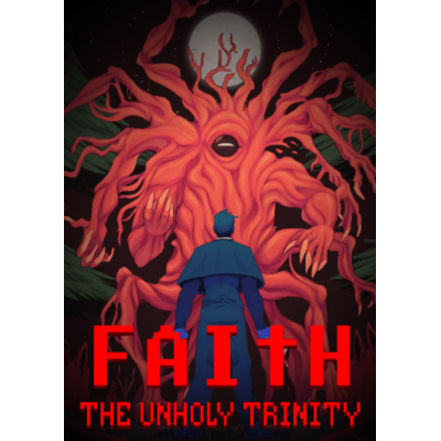 FAITH: The Unholy Trinity PC