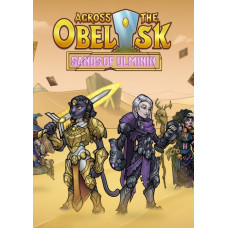 Across The Obelisk: Sands of Ulminin PC - DLC [Steam Worldwide]