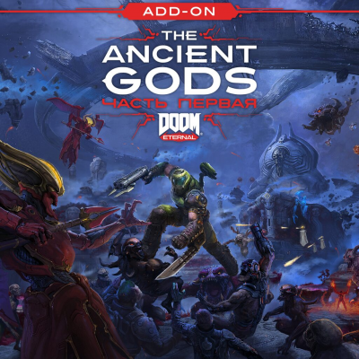 DOOM Eternal: The Ancient Gods - часть 1 (Add-On)