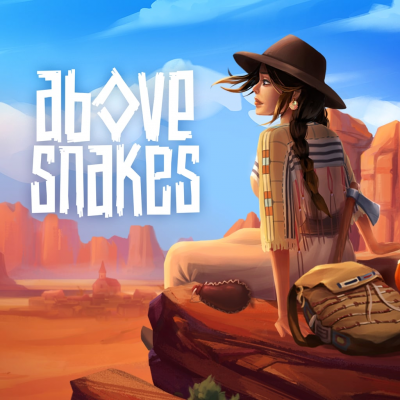 Above Snakes