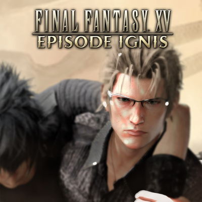 FINAL FANTASY XV: Эпизод «Игнис»