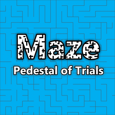 Maze: Pedestal of Trials